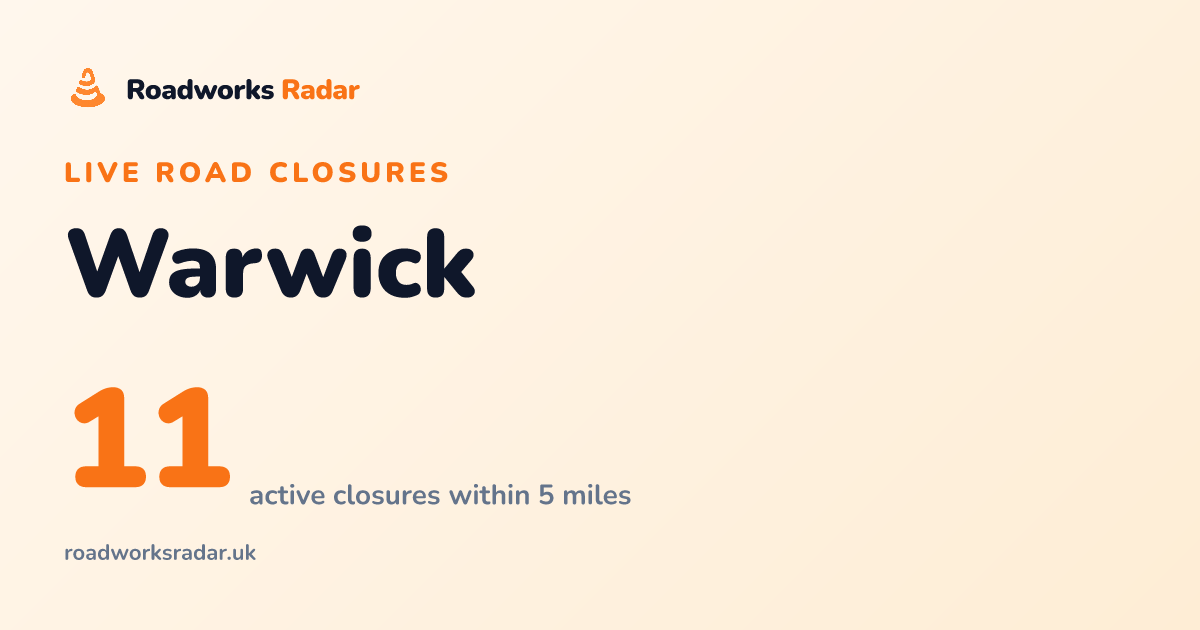 Road Closures in Warwick | Live Map & Updates