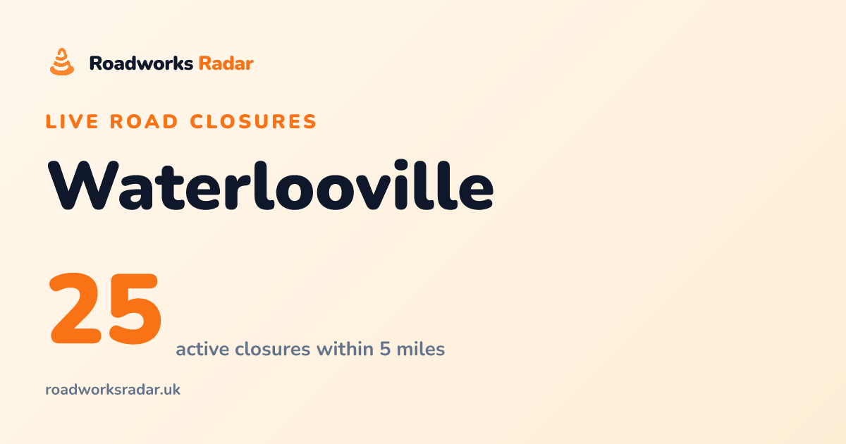 Road Closures in Waterlooville | Live Map & Updates