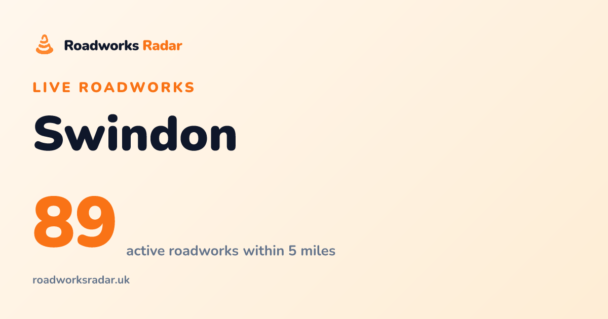 Roadworks in Swindon | Live Map & Route Alerts
